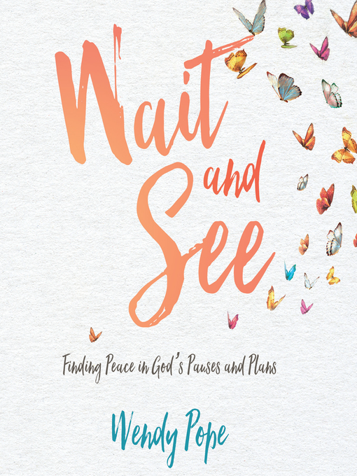 Title details for Wait and See by Wendy Pope - Wait list